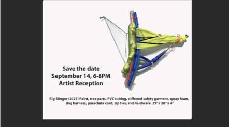 Invitation to an artist reception on September 14, 6-8 PM. Artwork titled "Rig Slinger" includes paint, tire parts, PVC tubing, and other materials, measuring 29" x 26" x 4".